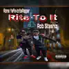 Rome Ya'favoriterapper - Rite to It (Remix) [feat. Rob Stashiz] - Single